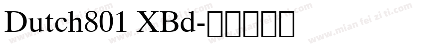 Dutch801 XBd字体转换